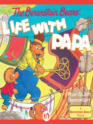 cover image of Berenstain Bears' Life with Papa